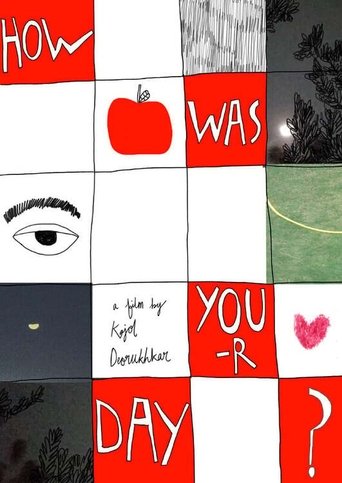 How Was Your Day? poster