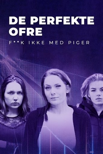 De perfekte ofre: F**k ikke med piger: Season 1