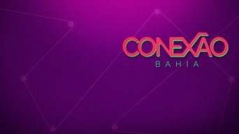 Conexão Bahia - S1E01
