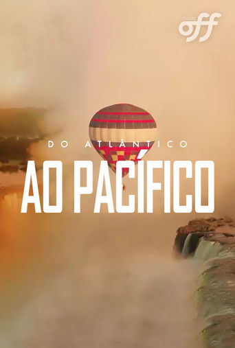 Do Atlântico ao Pacífico poster