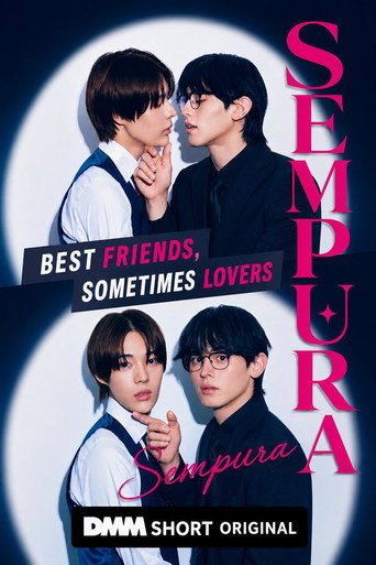 Sempura: Best Friends, Sometimes Lovers