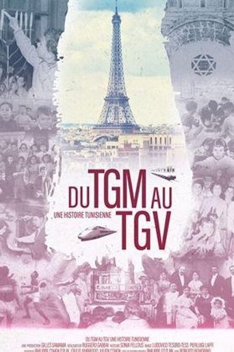 Du TGM au TGV, une histoire tunisienne (2022)