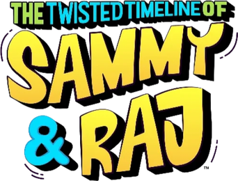 صورة من The Twisted Timeline of Sammy & Raj
