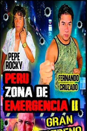 Perú Zona de Emergencia II poster