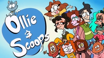 Ollie & Scoops (2019- )