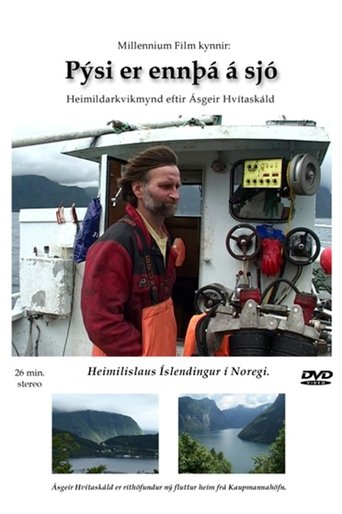 Pýsi er ennþá á sjó (2005)