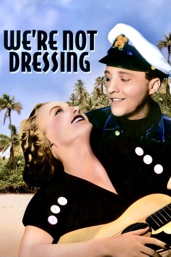 We're Not Dressing (1934) We're Not Dressing (1934)