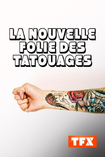 La nouvelle folie des tatouages poster