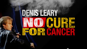 Denis Leary: No Cure for Cancer (1992)