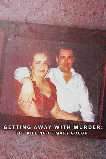 Getting Away with Murder: The Kiling of Mary Gough (2022)