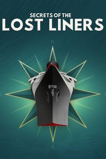 Secrets of The Lost Liners en streaming 