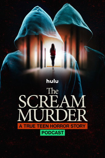 The Scream Murder: A True Teen Horror Story Podcast