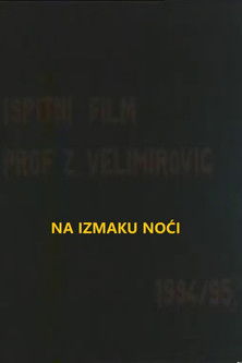 Na izmaku noći (1995)