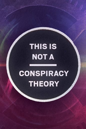 This is Not a Conspiracy Theory en streaming 