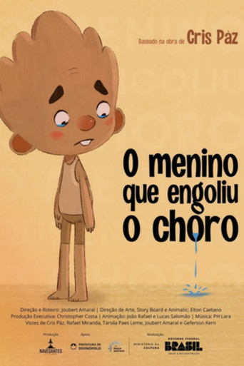 O Menino Que Engoliu O Choro (2025)