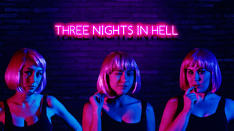 Three Nights In Hell (2019)