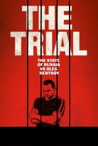 The Trial: The State of Russia vs Oleg Sentsov (2017)