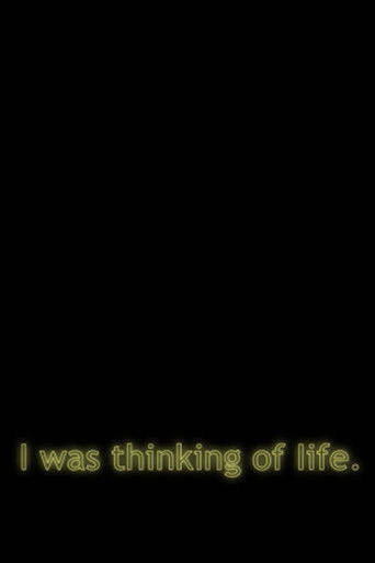 No, I Was Thinking of Life (CC) poster