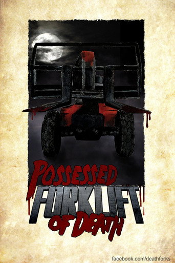 Possessed Forklift of Death