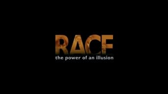 Race: The Power of an Illusion (2003- )