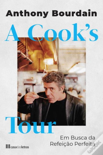 Anthony Bourdain: A Cook's Tour- Europe