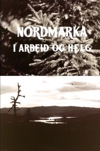 Oslofilm: Nordmarka i arbeid og helg (1955)