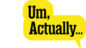 Um, Actually... logo