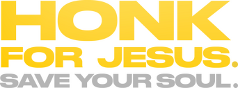 Honk for Jesus. Save Your Soul. logo