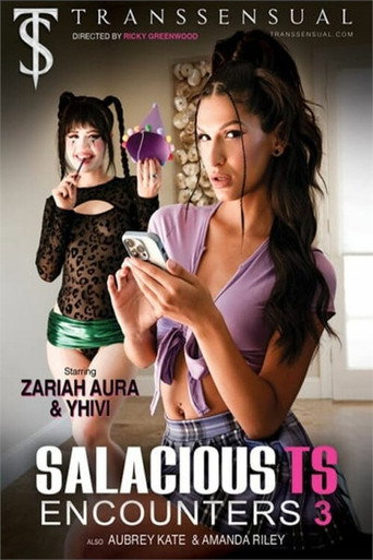 Salacious TS Encounters 3