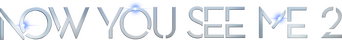 Now You See Me 2 logo