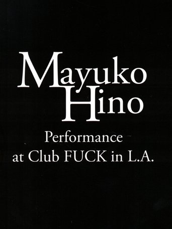 Mayuko Hino: Performance at Club FUCK in L.A.