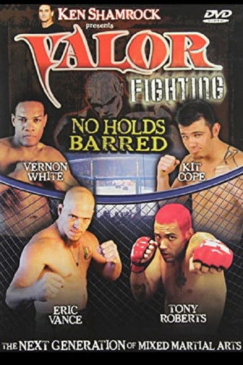 Ken Shamrock Presents: Valor Fighting - No Holds Barred poster