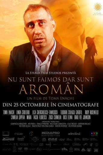 Nu sunt faimos, dar sunt aromân (2013)