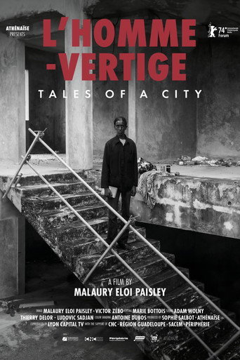 L&rsquo;homme-vertige: Tales of a City (2024)