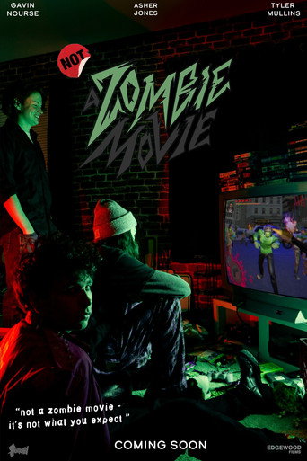 Cartell de NOT a Zombie Movie