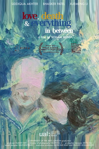 Love Death and Eevrything In Between (2022)