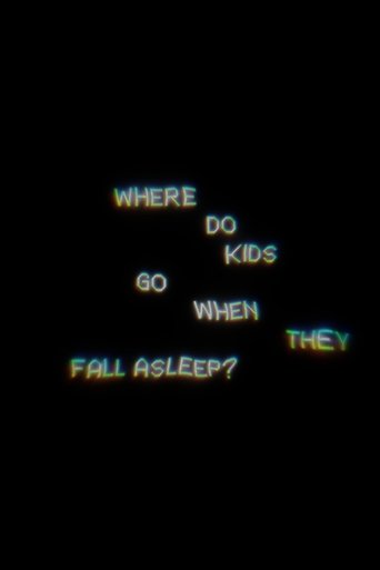 Where Do Kids Go When They Fall Asleep? (1970)