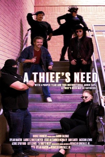 A Thief's Need