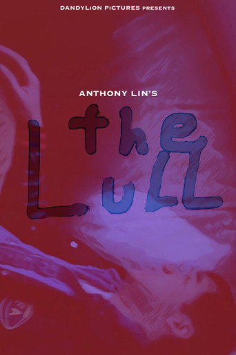 Poster film Anthony Lin's The Lull