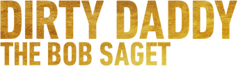Dirty Daddy: The Bob Saget Tribute logo