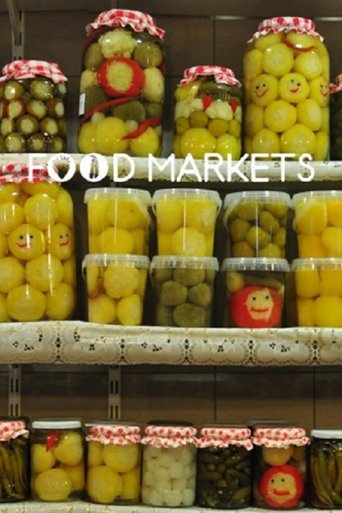Food Markets: In the Belly of the City: Season 1