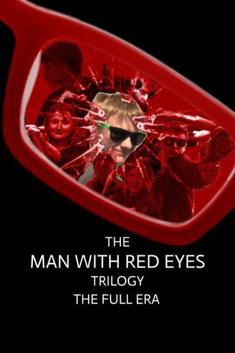 The Man with Red Eyes Trilogy: The Full Era