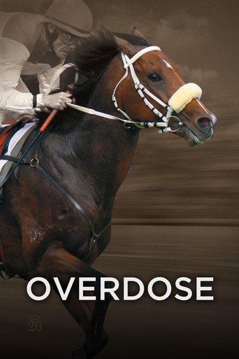Overdose - Run for a Dream (2013)
