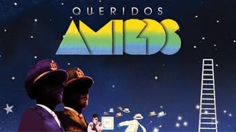 Queridos Amigos - 1x01