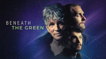 Beneath the Green (2020)