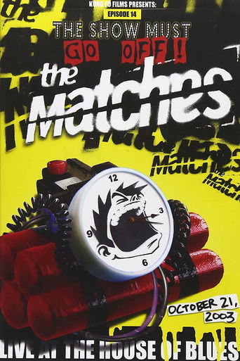 The Matches: Live at the House of Blues poster