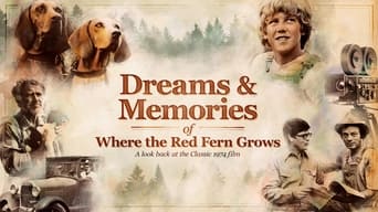 Dreams + Memories: Where the Red Fern Grows (2018)