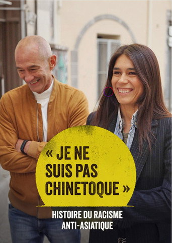 &laquo; Je ne suis pas chinetoque &raquo; : Histoire du racisme anti-asiatique (2024)