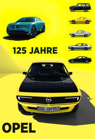 125 Jahre Opel – Kultautos und Krisenjahre