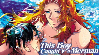 This Boy Caught a Merman (2012)